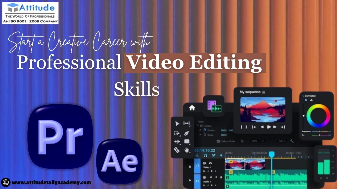 Start a Creative Career with Professional Video Editing Skills
