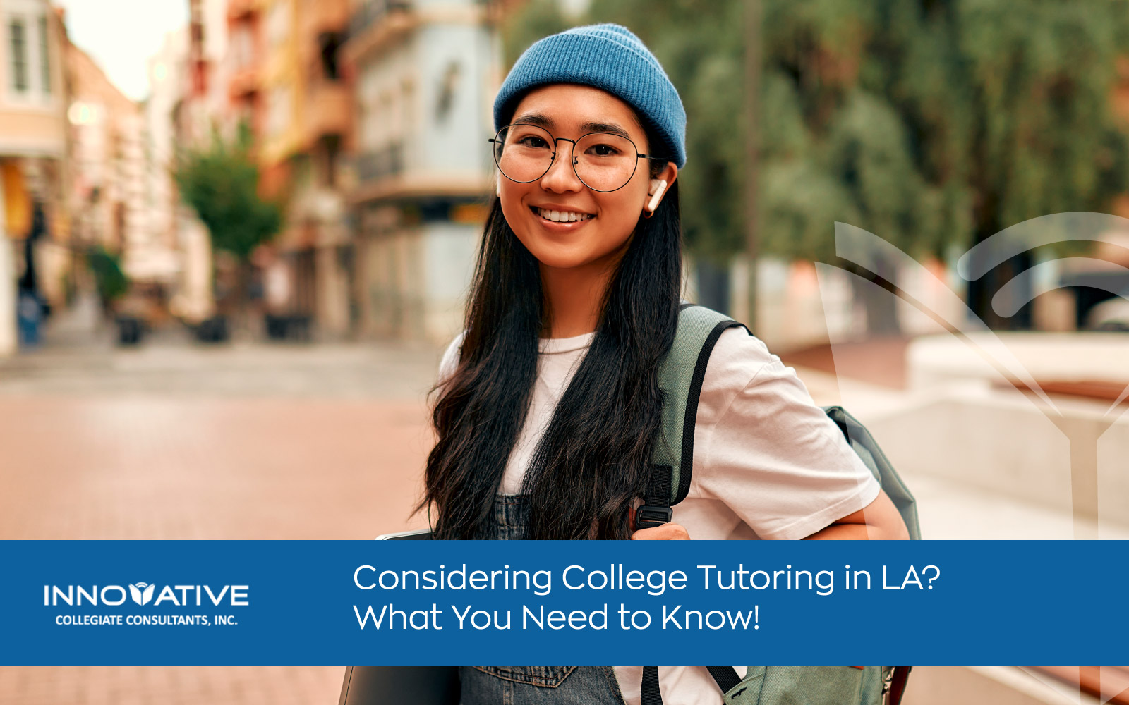 Considering College Tutoring in LA? What You Need to Know!