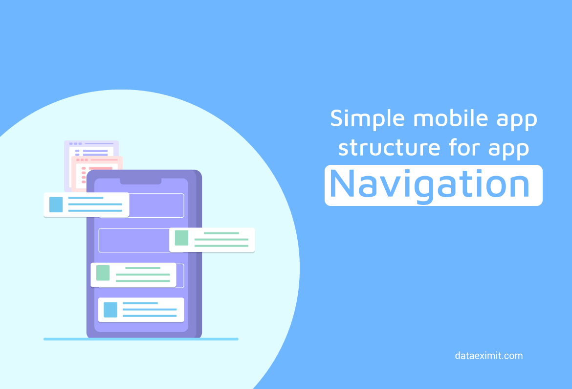 Simple Mobile App Development Structure For App Navigation