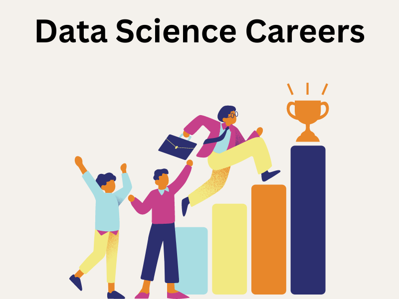 10 Top Data Science Careers and How to Pursue Them