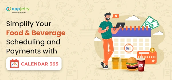 Streamlining Food and Beverage Industry Processes with Payment Calendars in Microsoft Dynamics 365
