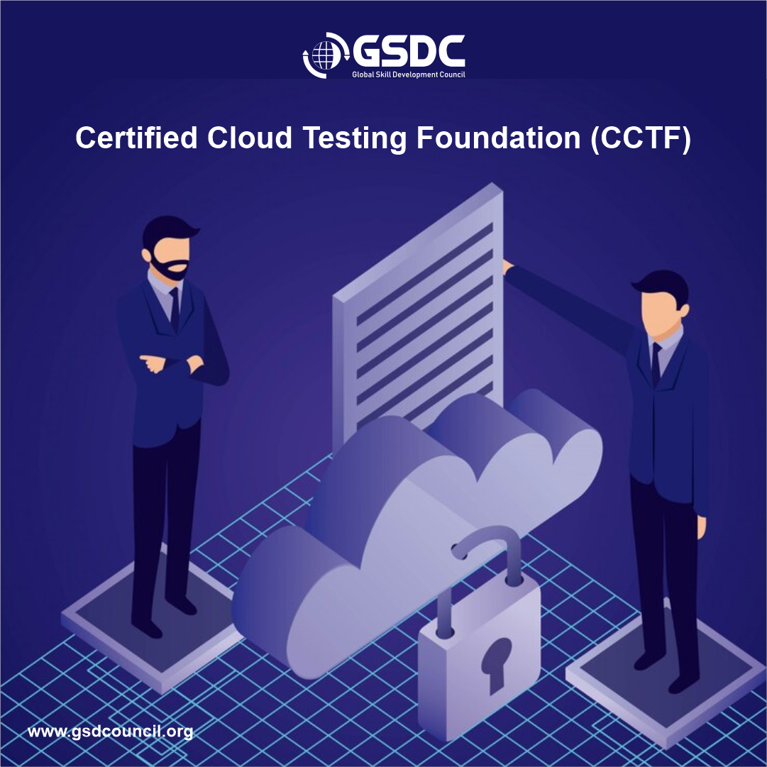 Certified Cloud Testing Foundation (CCTF) by GSDC 