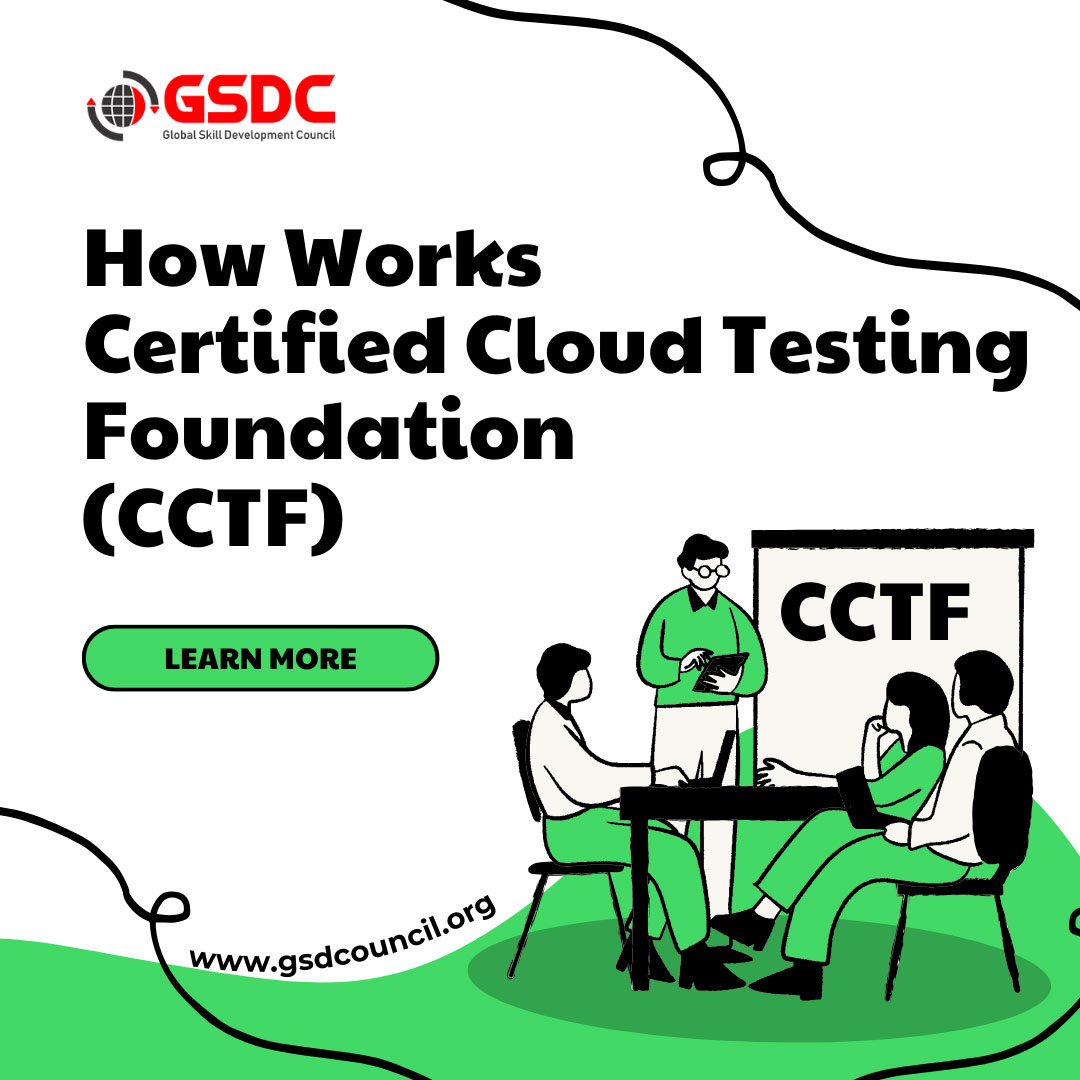How Works Certified Cloud Testing Foundation CCTF