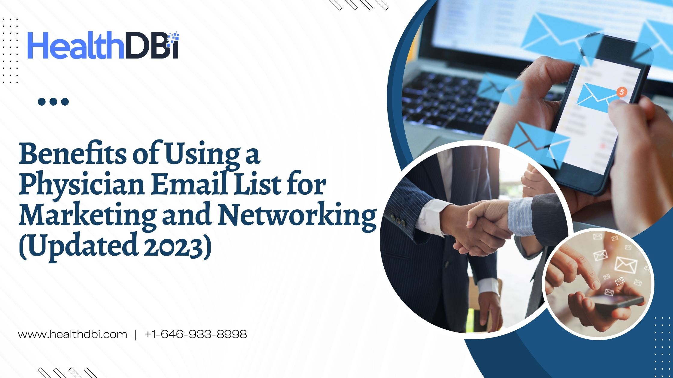 Benefits of Using a Physician Email List for Marketing and Networking (Updated 2023)