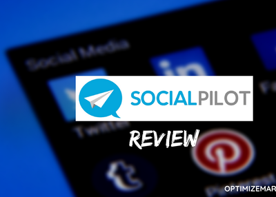 Is SocialPilot good for your business? – Review