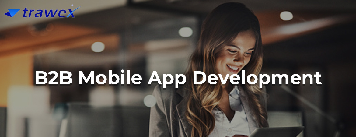 B2B Mobile App Development
