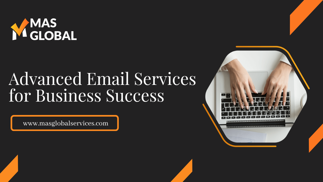 Advanced Email Services for Business Success