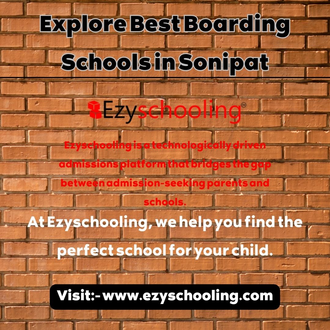 Boarding Schools in Sonipat | List & Description