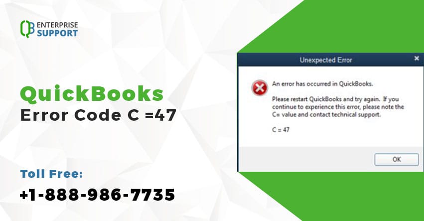How to Fix QuickBooks Error Code C=47? QuickBooks Enterprise Support