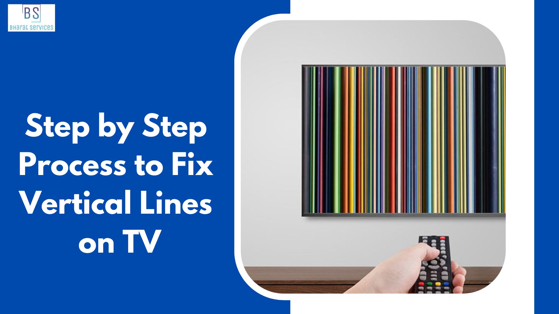 Step by Step Process to Fix Vertical Lines on TV