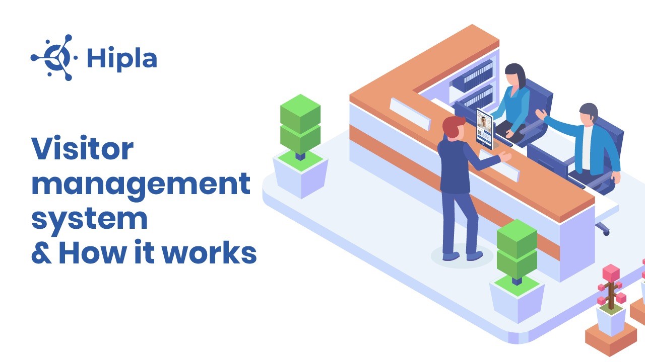 Streamlining Office Efficiency with Hipla's Visitor Management System