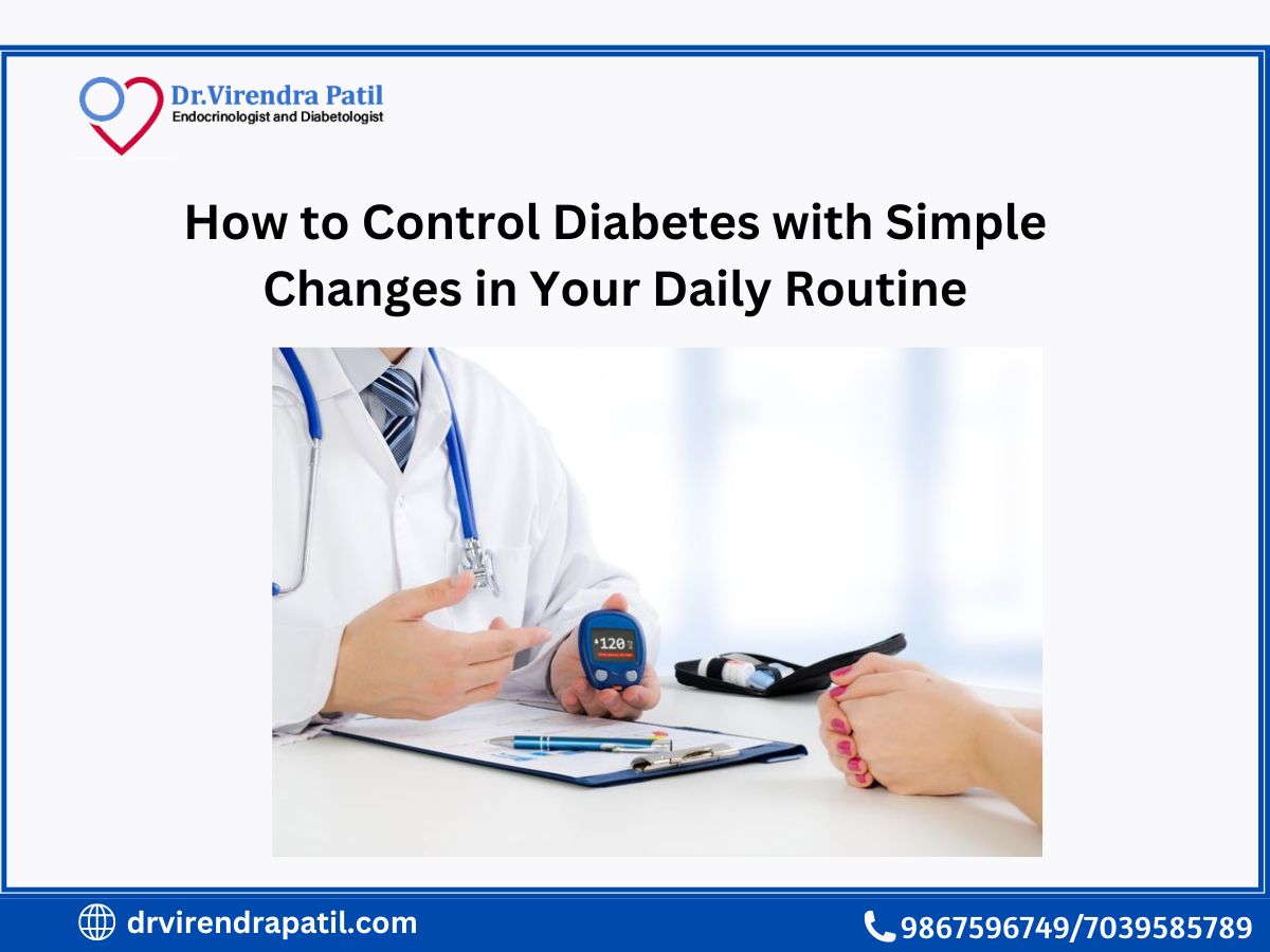 How to Control Diabetes with Simple Changes in Your Daily Routine