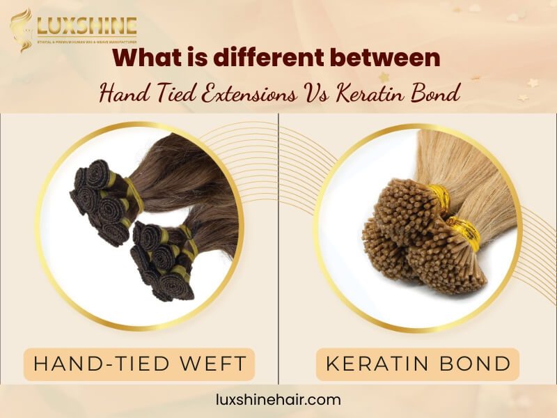 Hand Tied Extensions vs Keratin Bond: Comparing Costs and Benefits