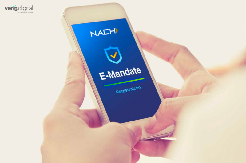 eNACH Mandate: Future of Digital Payments