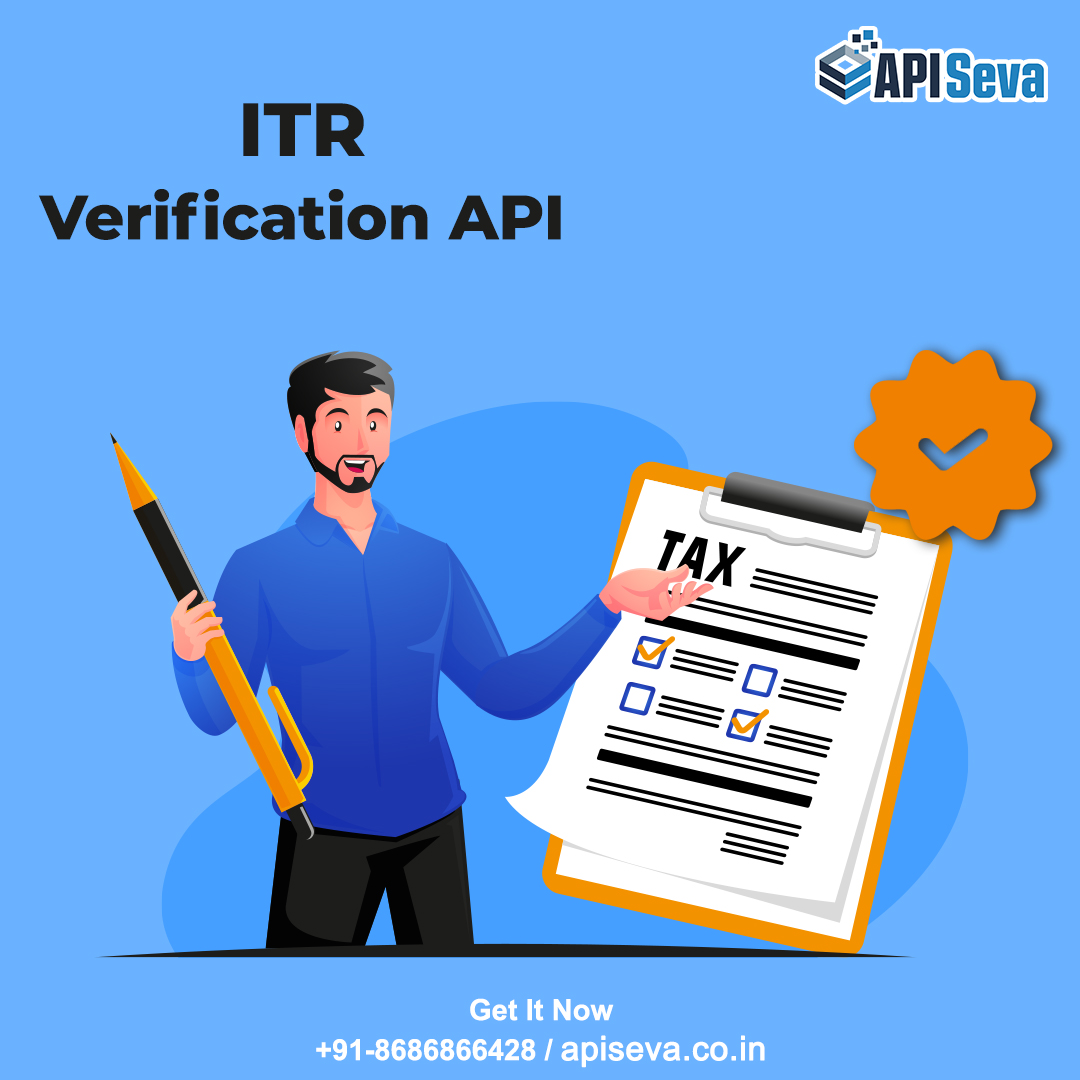 API Seva Provide Verify ITR Filing API in India