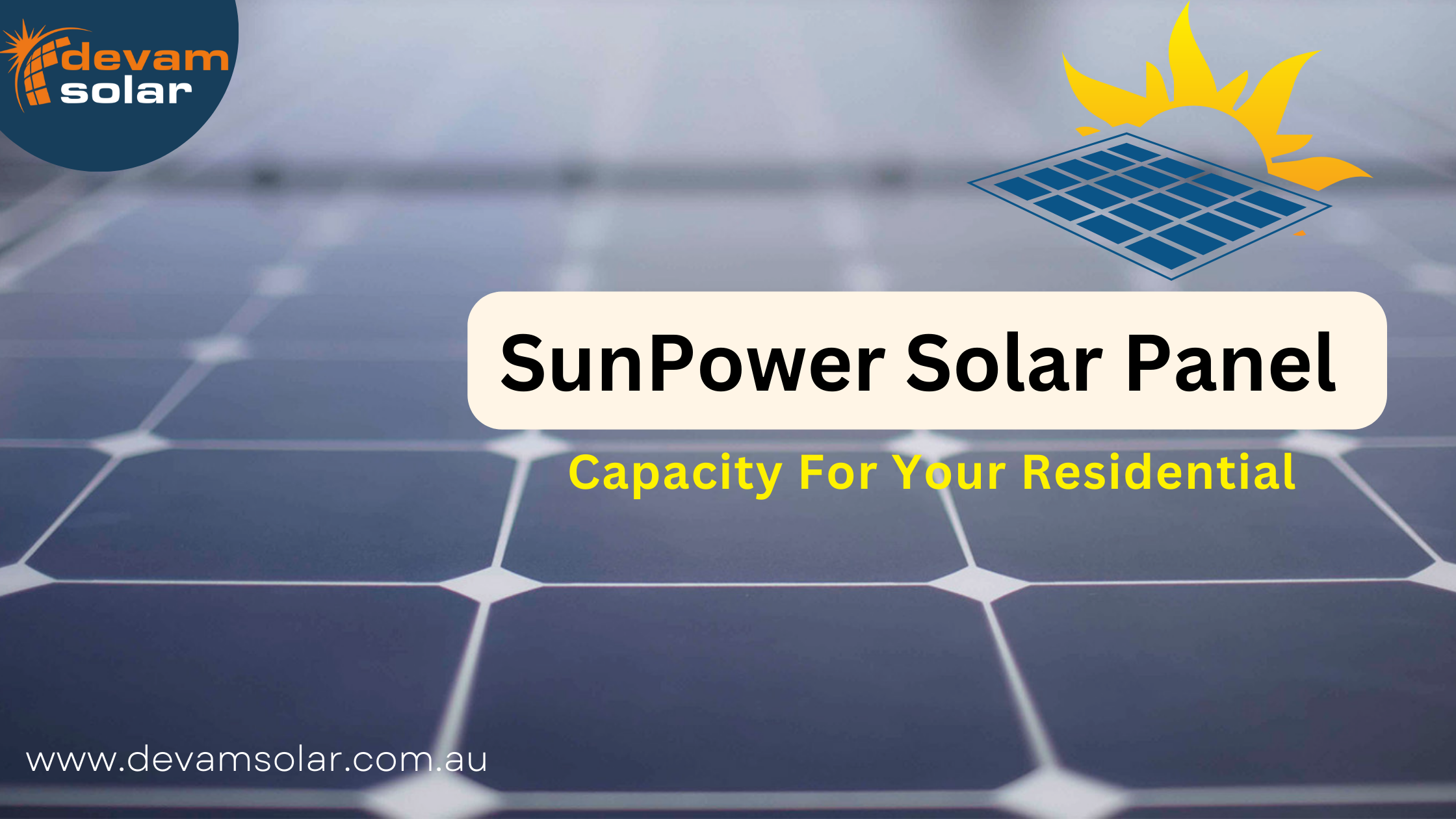 Ideal SunPower Solar Panel Capacity for Your Residential