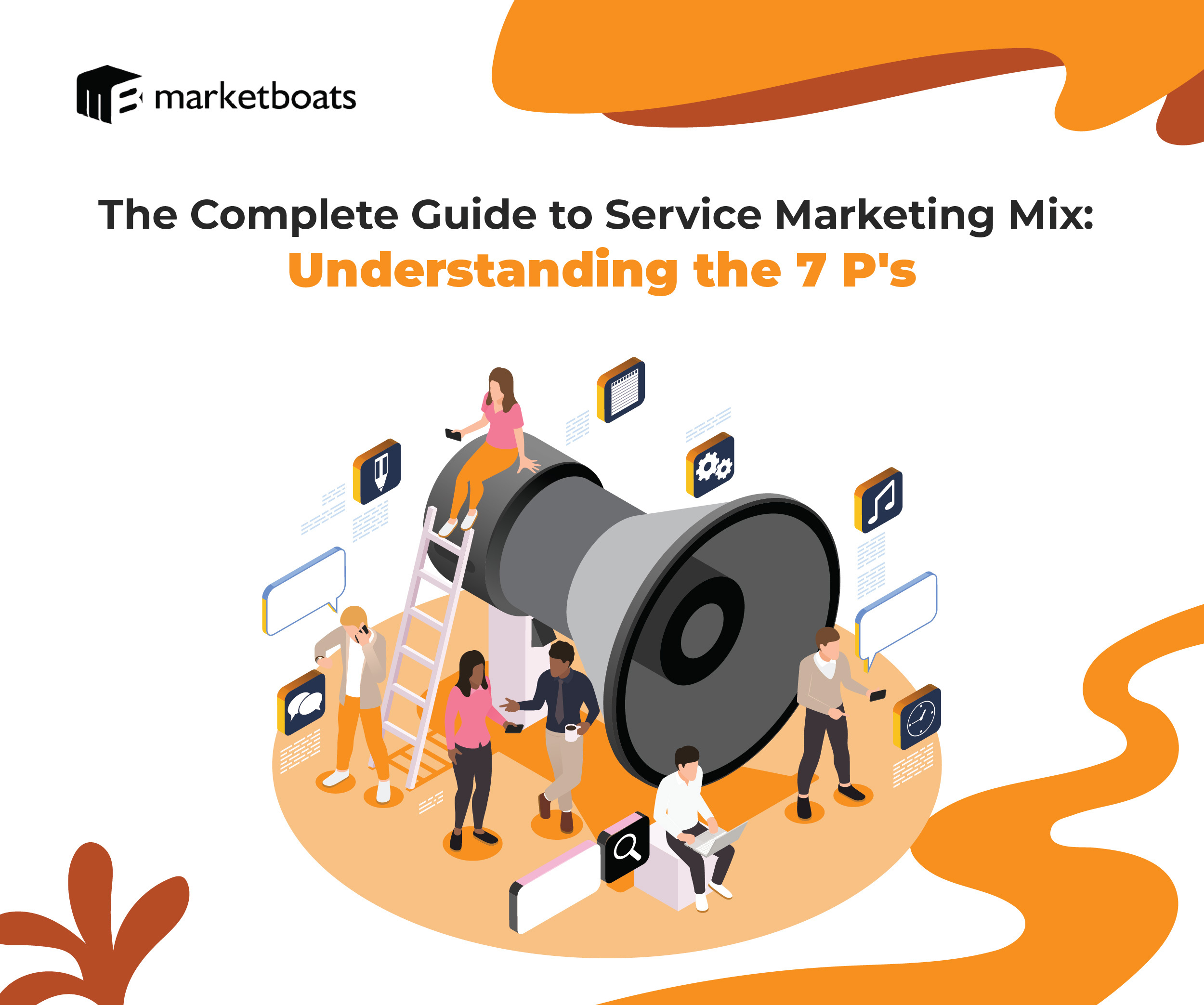 The 7 Ps of Service Marketing: A Comprehensive Guide