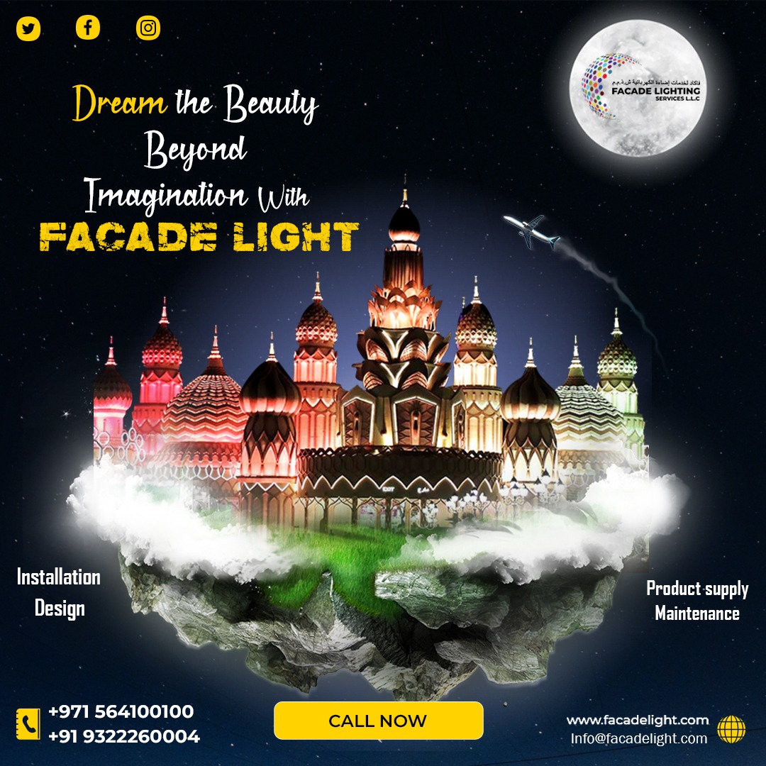 HOW TO MAKE PERFECT INSTALLATION OF FACADE LIGHTING SERVICES IN DUBAI