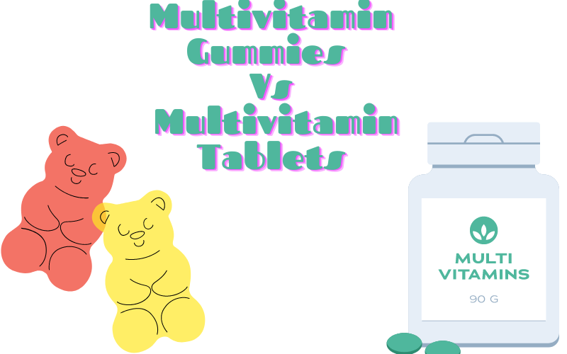 Multivitamin Gummies Vs Multivitamin Tablets: A Comparative Analysis