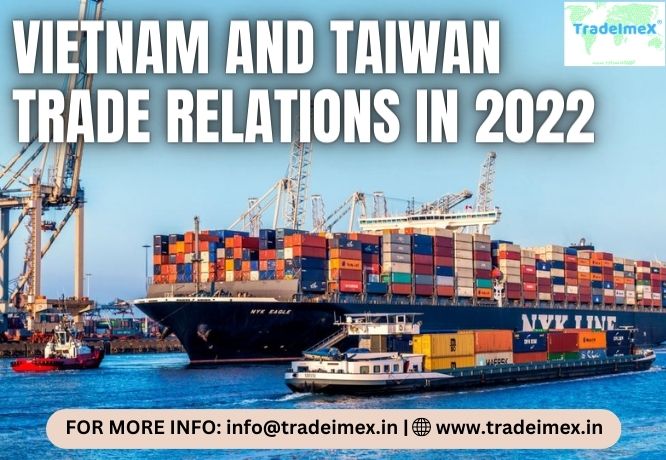 VIETNAM AND TAIWAN TRADE RELATIONS IN 2022