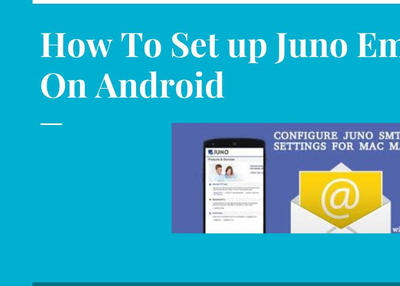 How to set up your Juno Email in Android device?