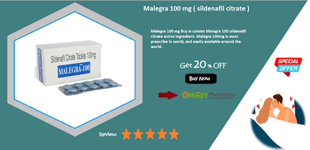 Now get a Malegra with 35%off--[medypharmacy]