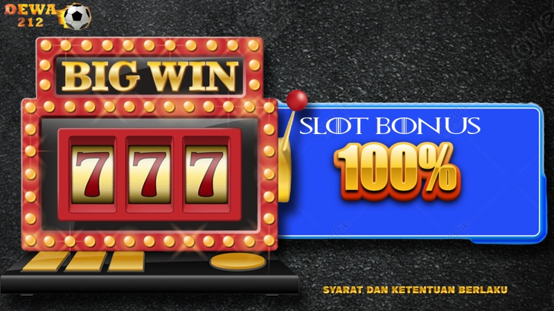 DEWA212 Situs Slot Bonus 100 New Member To 8x 10x Di Awal  