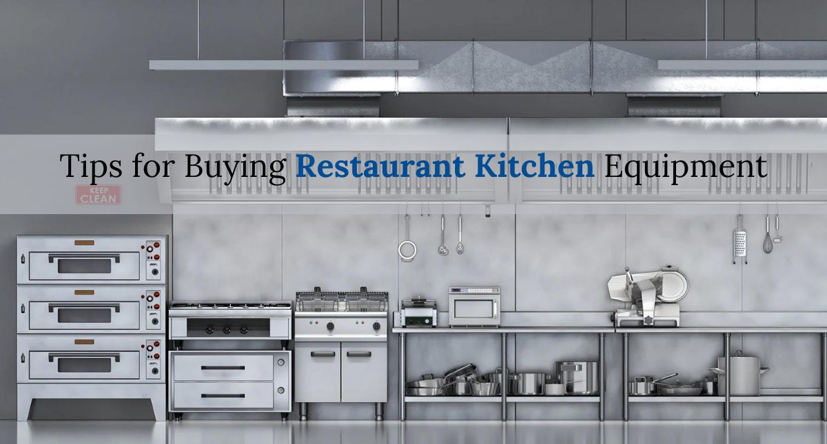 Tips for Buying Restaurant  Kitchen Equipment