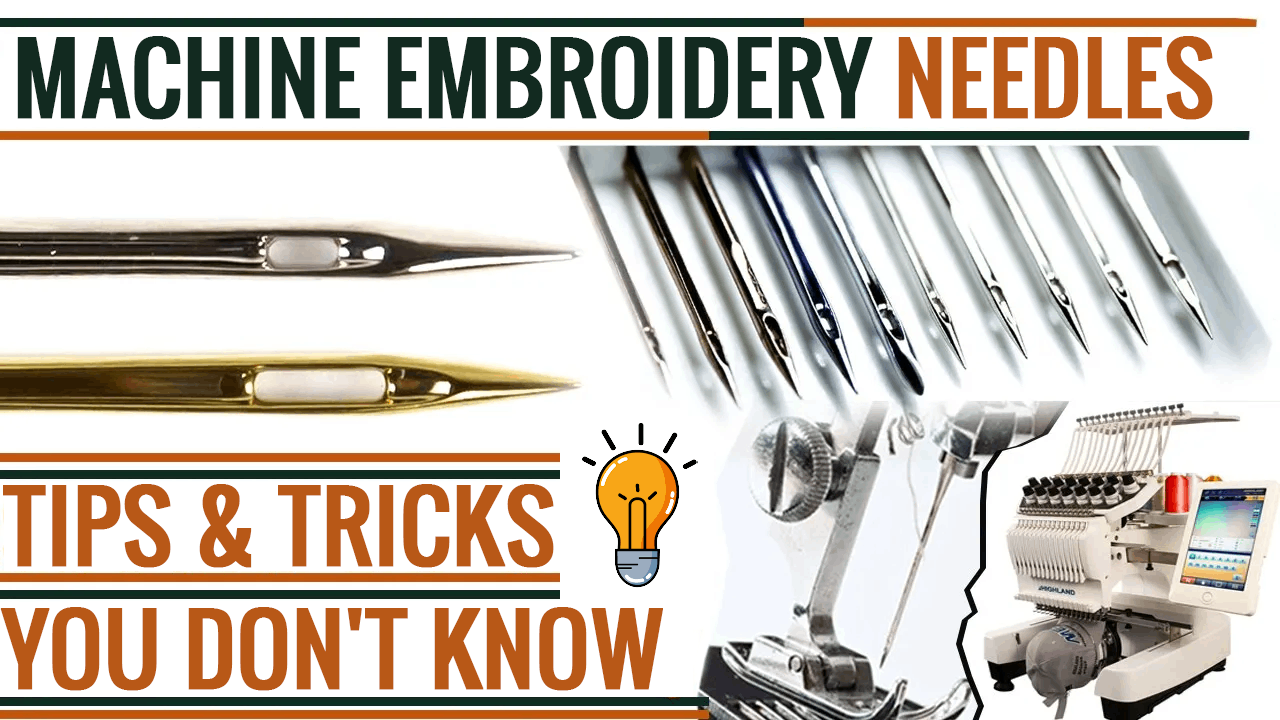 Machine Embroidery Needles Tips & Tricks You Probably Don’t Know