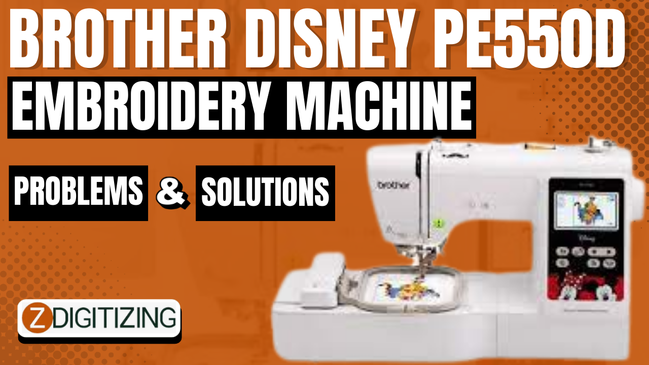 Brother Disney PE550D Embroidery Machine Problems and solutions to easy way