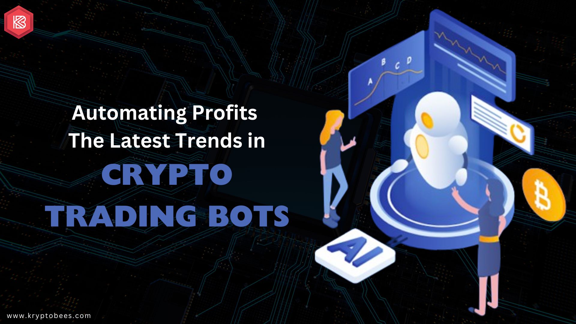 Automating Profits: The Latest Trends in Crypto Trading Bots