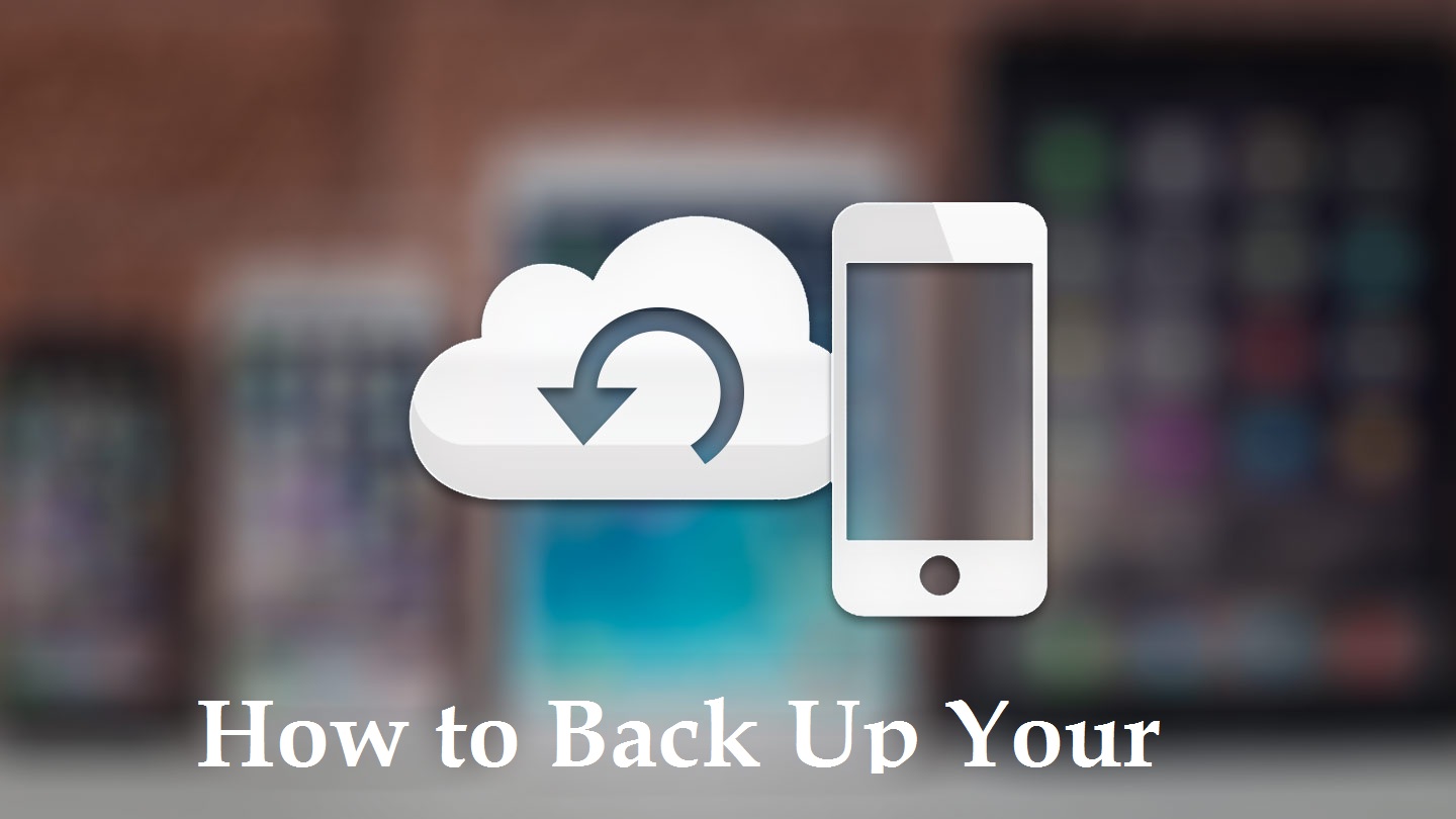 How to Back Up Your iPhone