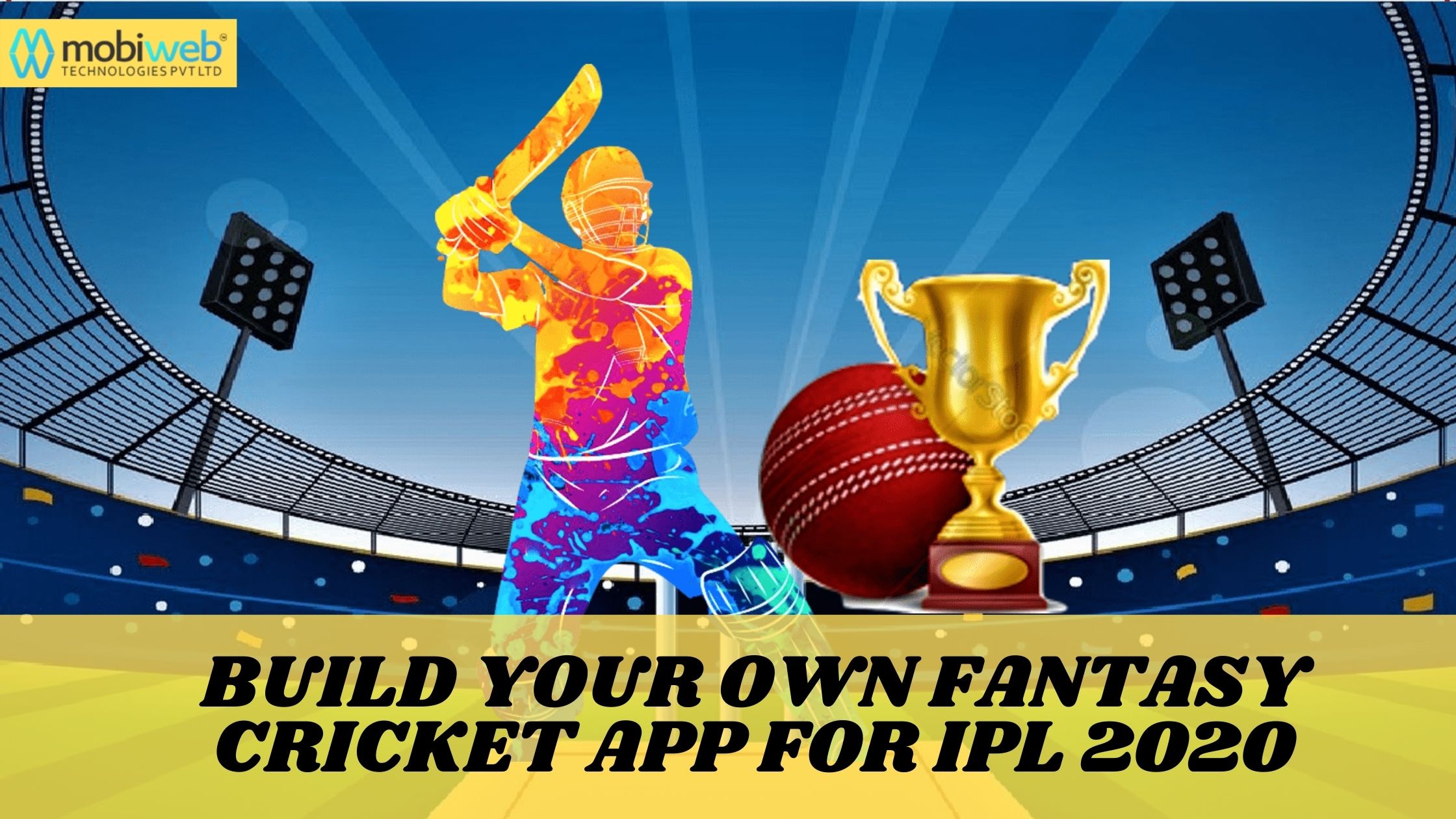 Build your own fantasy cricket app for IPL 2020