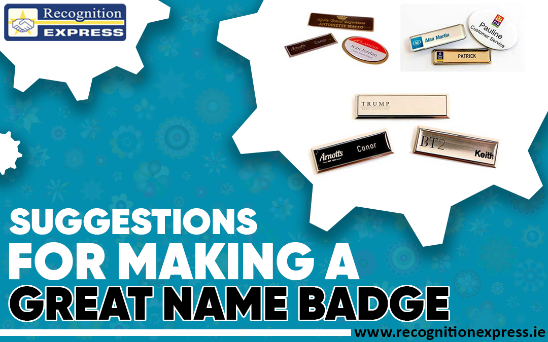 Suggestions for Making a Great Name Badge