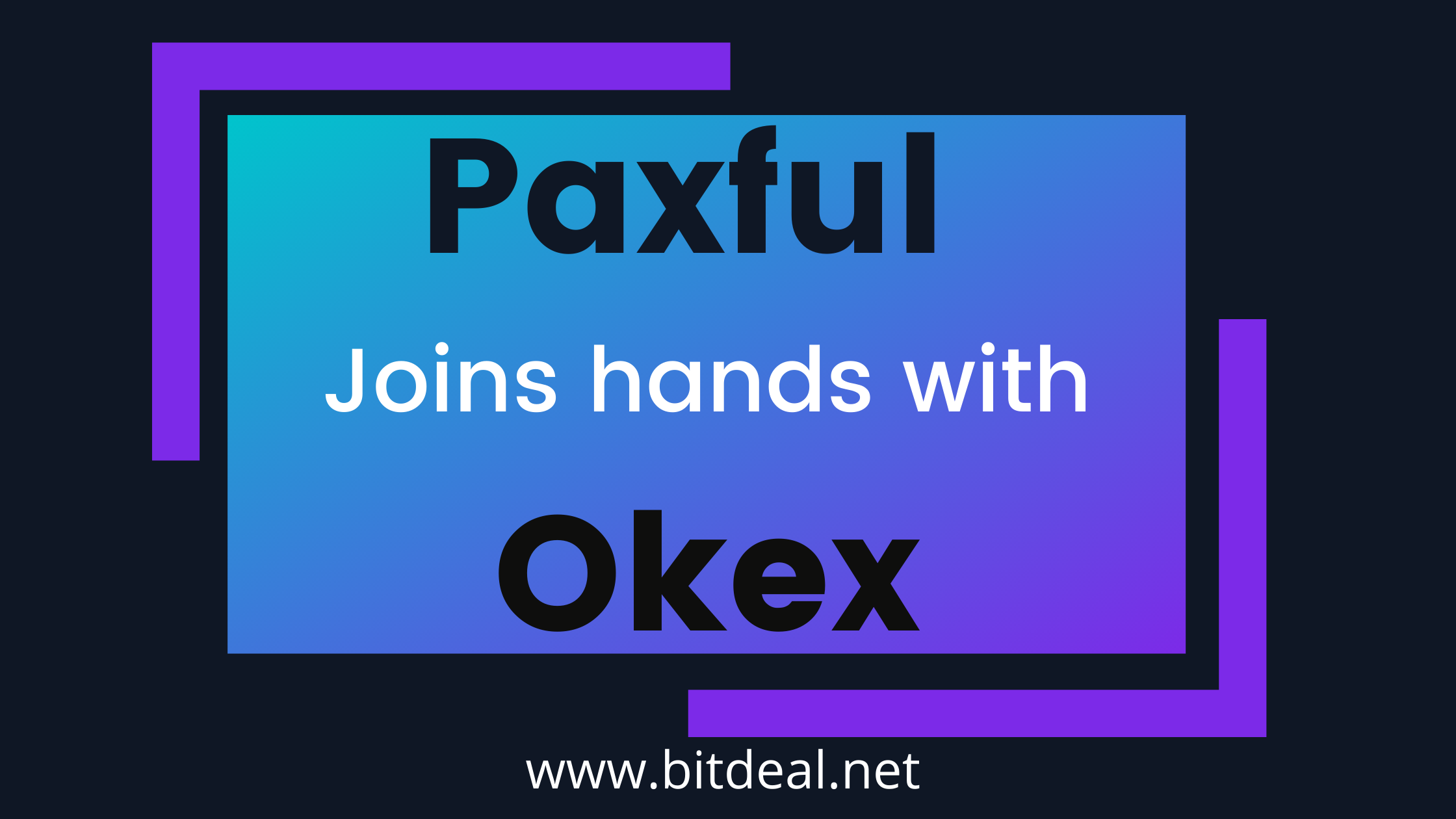 Paxful and Okex - The Powerback Combo