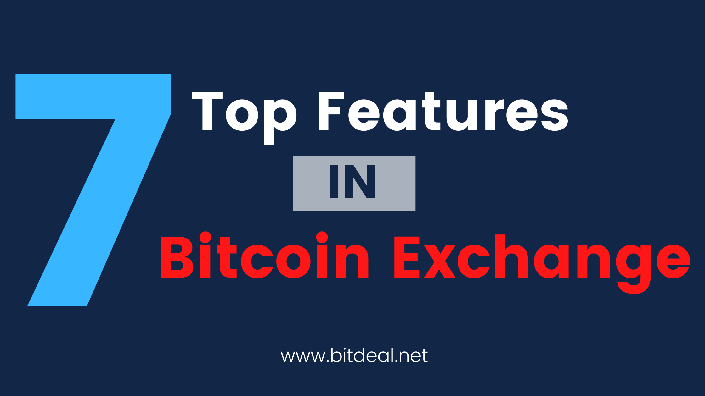 7 must needed features in a bitcoin exchange