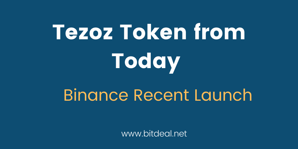 Binance Exchange lists Tezos Token from Today Onwards for trading.