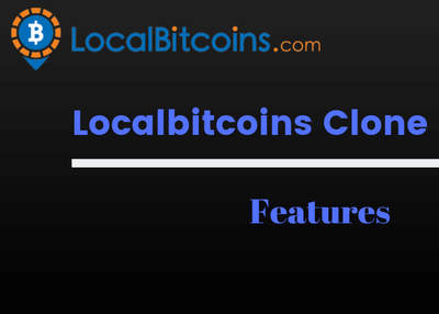 Features of Localbitcoins Clone Script