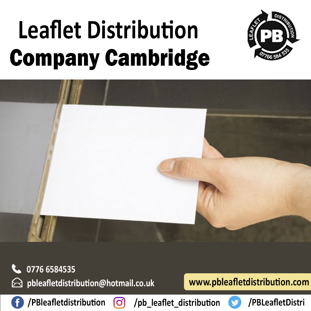 Leaflet Distribution Company Cambridge