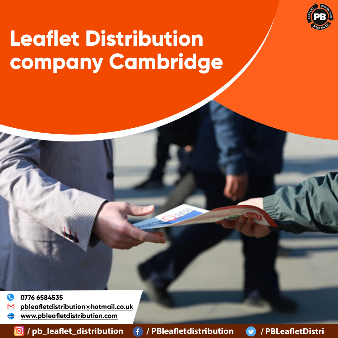 Leaflet Distribution Company Cambridge