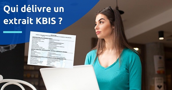 Qu Est Ce Qu Un Extrait Kbis