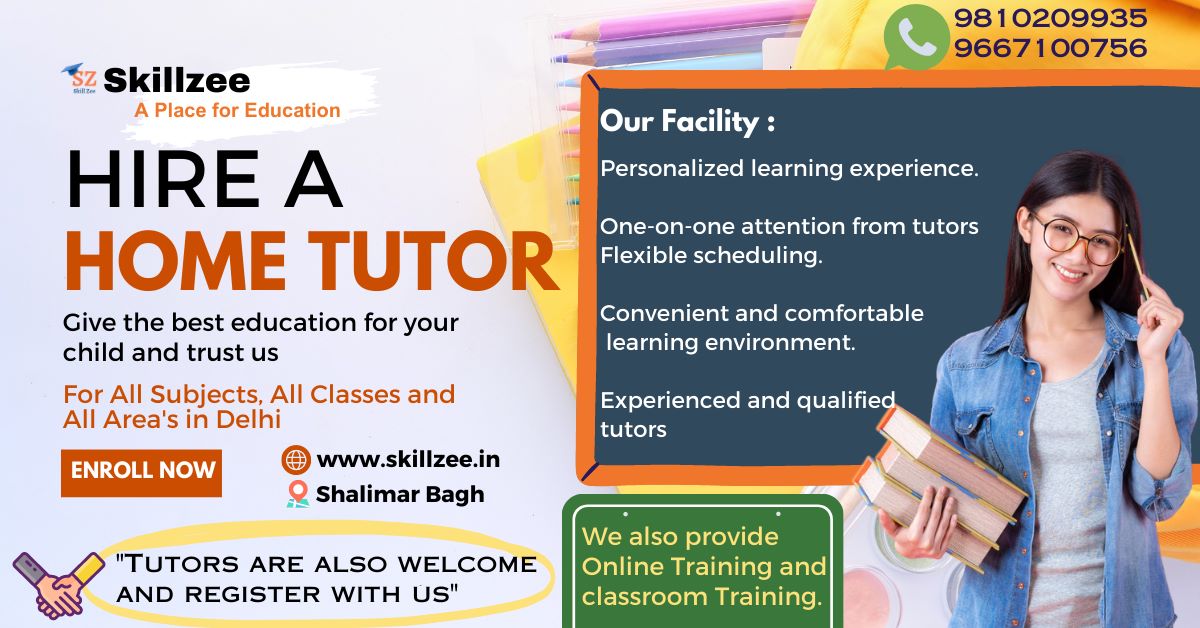 SkillZee - Unlocking Academic Excellence Through Home Tutoring in Delhi