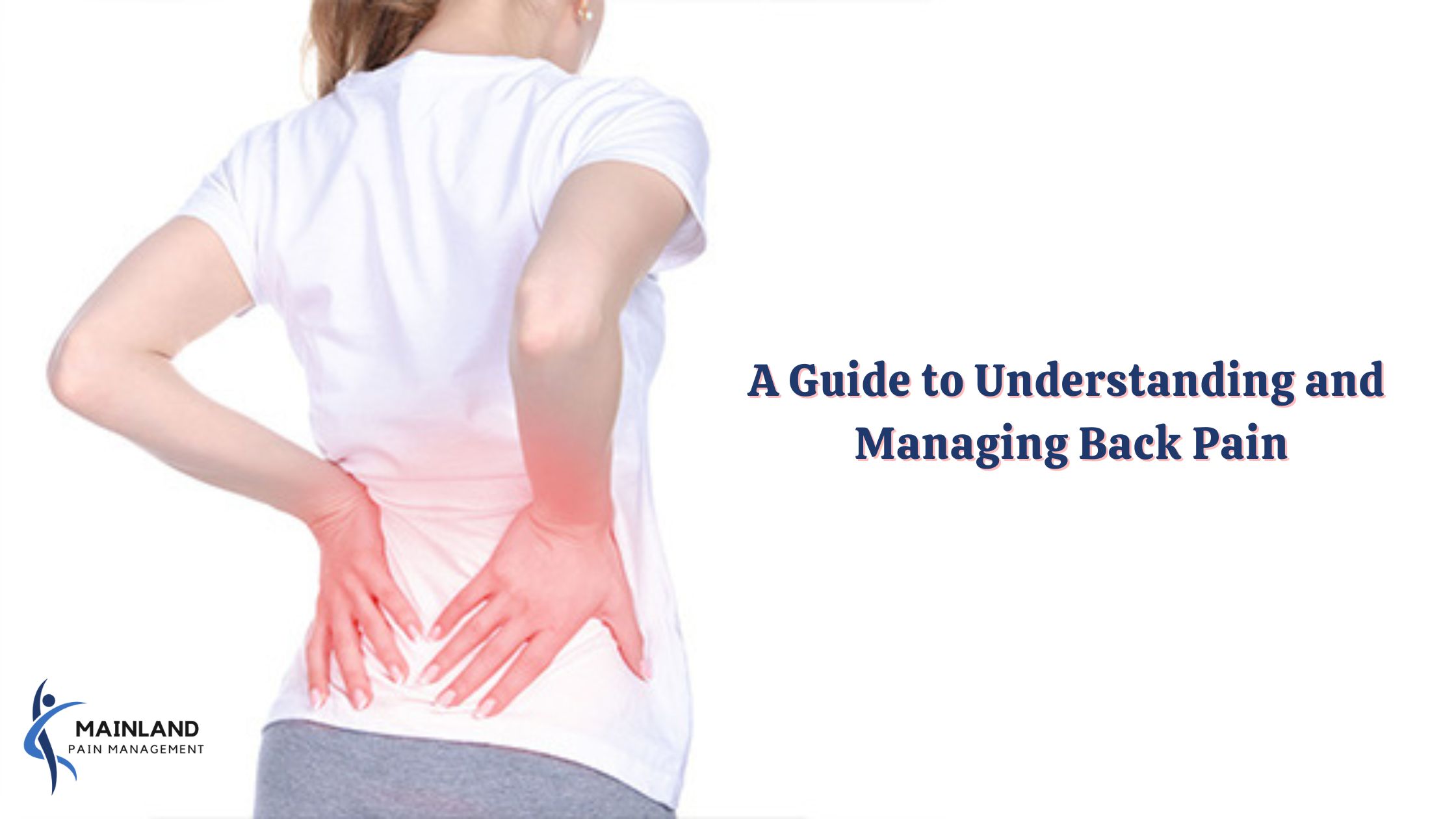A Guide to Understanding and Managing Back Pain