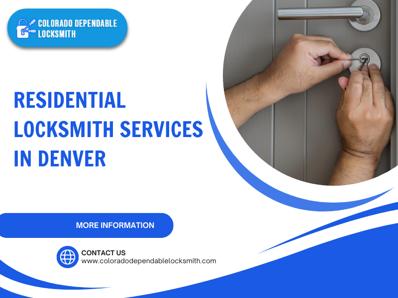 The Art of Unlocking: Trusted Residential Locksmiths in Denver