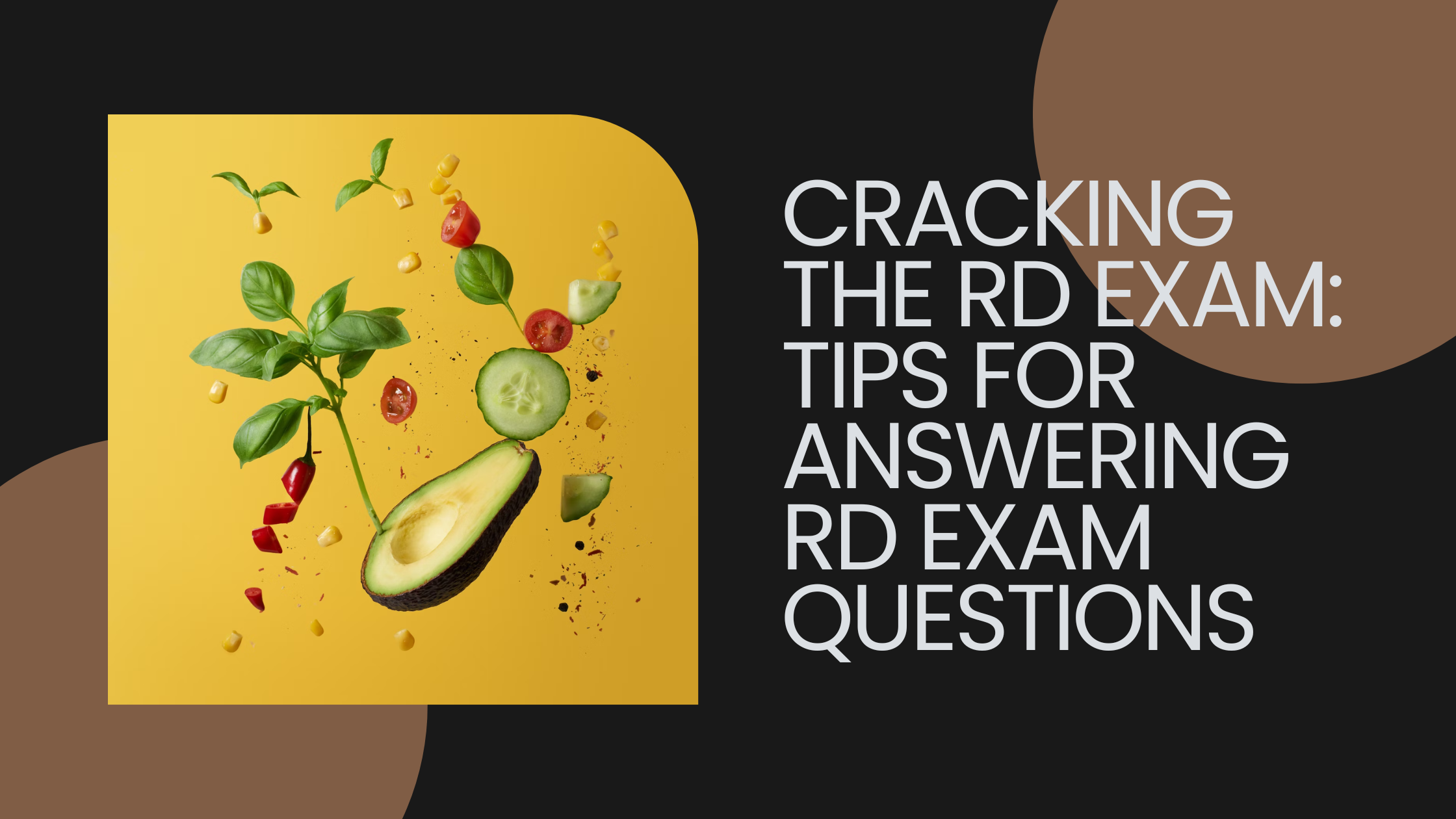 Cracking the RD Exam: Tips for Answering RD Exam Questions