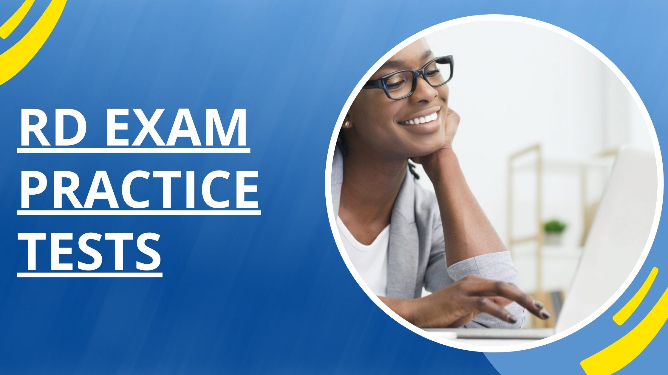 Unlocking Your Potential: How RD Exam Practice Tests Boost Confidence