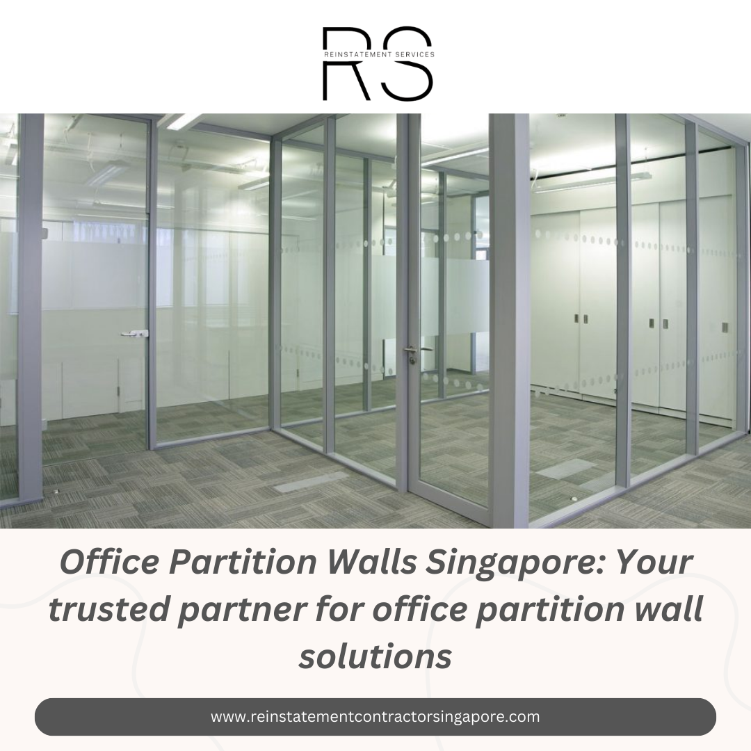 Office Partition Walls Singapore: Your trusted partner for office partition wall solutions