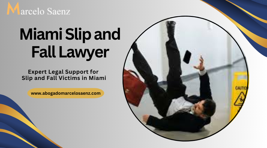 The Role of a Miami Slip and Fall Lawyer in Accident Cases