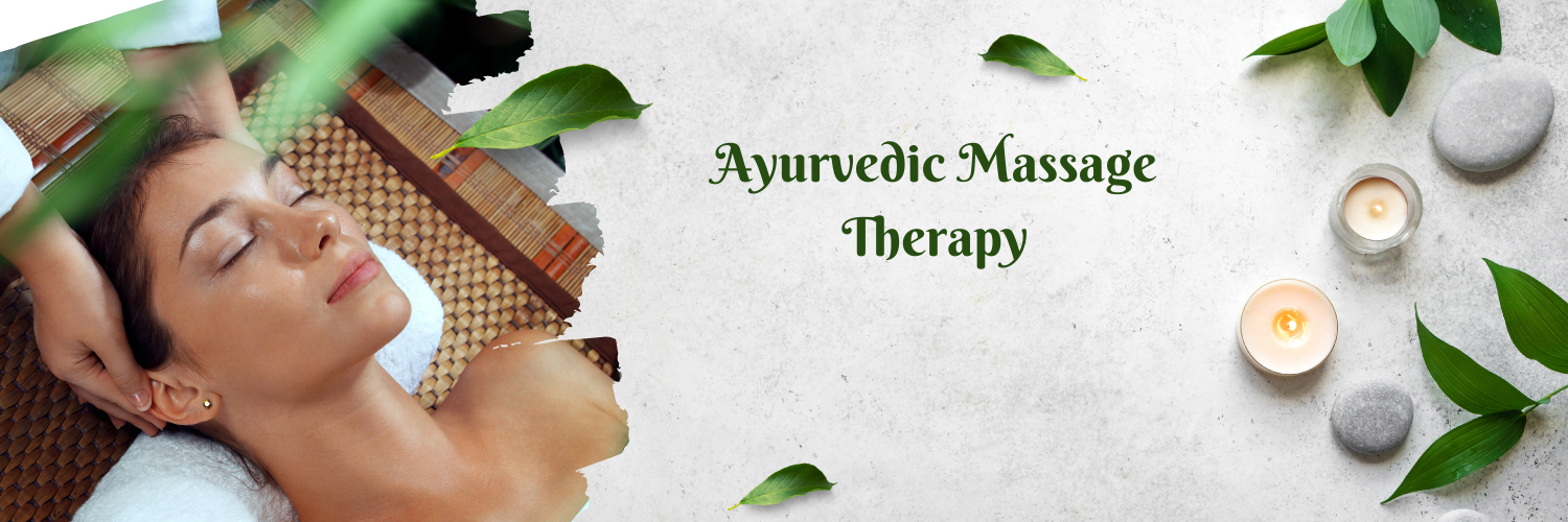 Experience Bliss: Discover the Transformative Power of Ayurvedic Massage Therapy