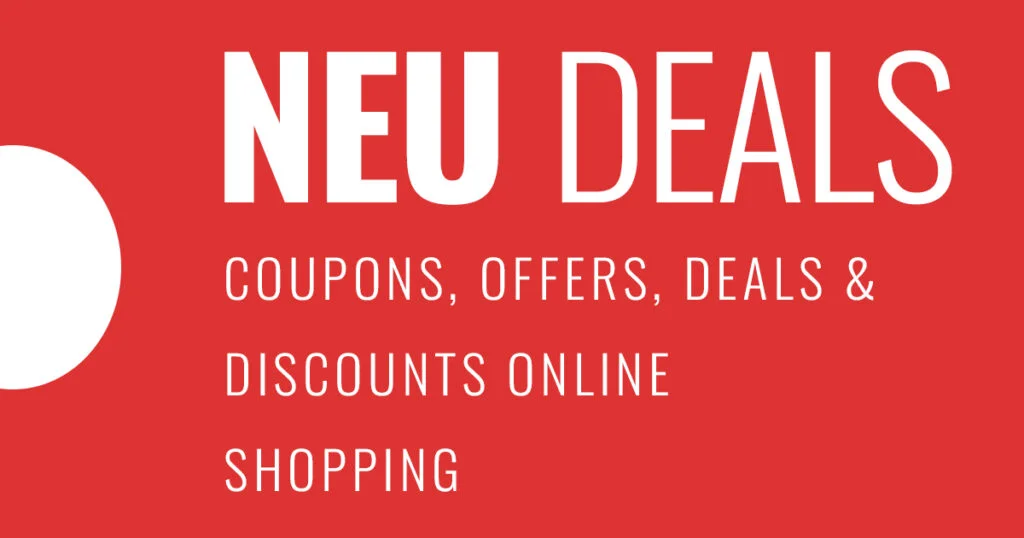 Unlock Savings with Neu Deals Coupon Codes in India 2023